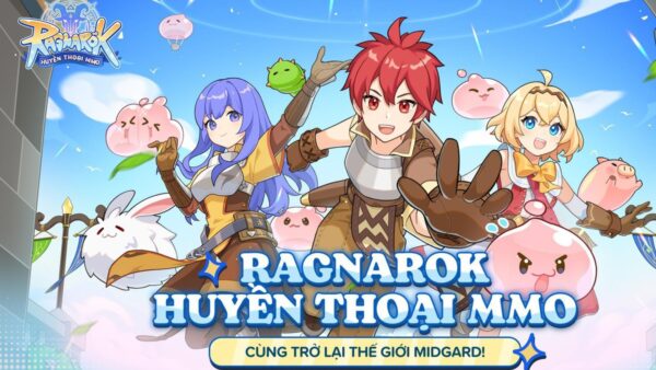 Ragnarok Huyền Thoại MMO chính thức ra mắt, mang Midgard 3D xuất hiện tại thị trường Việt Nam